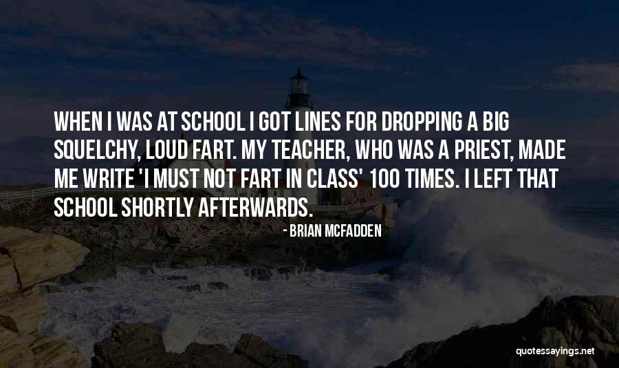 Brian McFadden Quotes 1158070