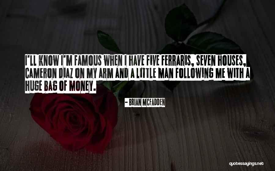 Brian McFadden Quotes 743356 Brian McFadden Quotes 743356