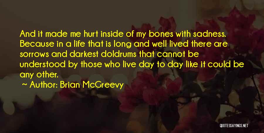 Brian McGreevy Quotes 1800753