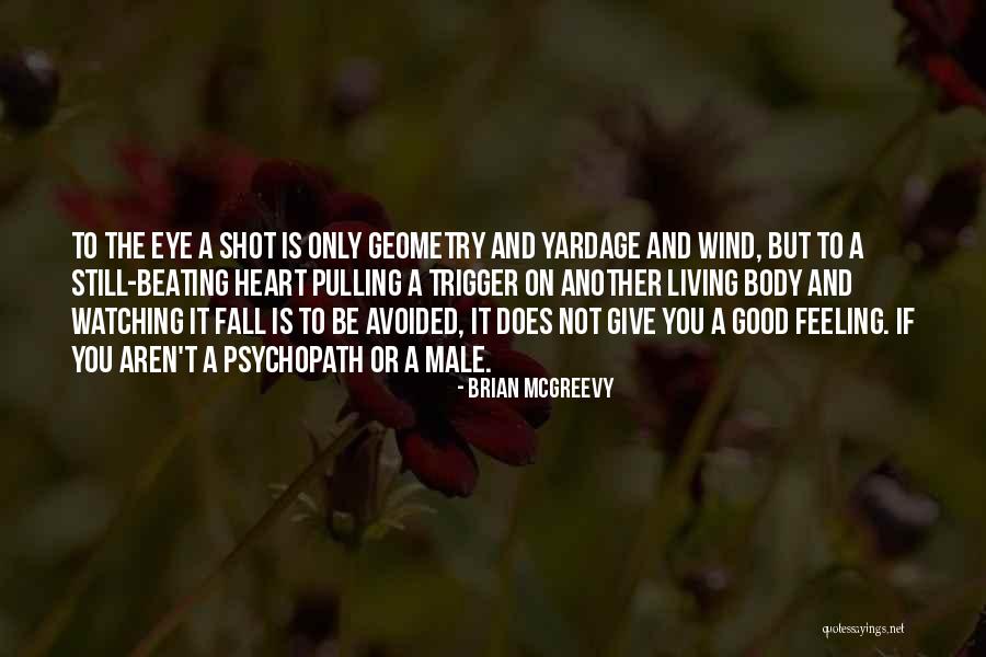 Brian McGreevy Quotes 1854174