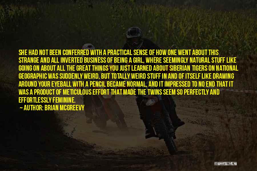 Brian McGreevy Quotes 1969847