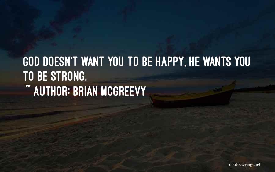 Brian McGreevy Quotes 334934