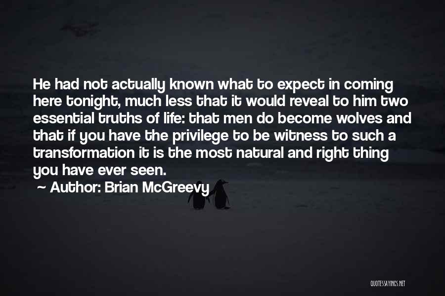 Brian McGreevy Quotes 520258