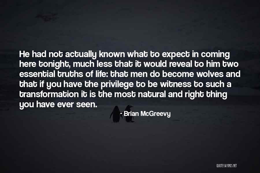 Brian McGreevy Quotes 520258