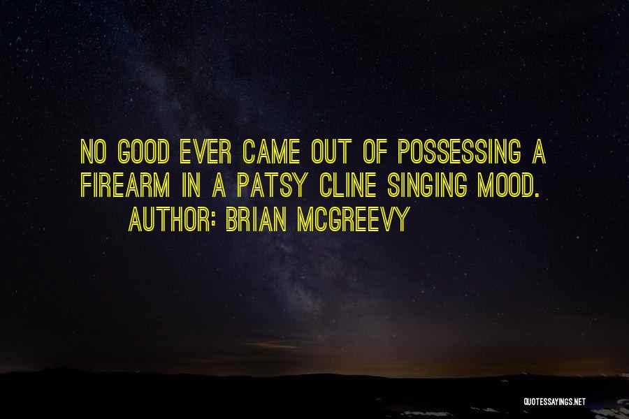 Brian McGreevy Quotes 708017