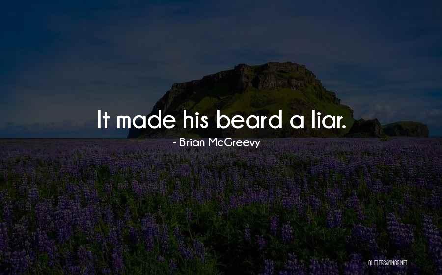 Brian McGreevy Quotes 768402 Brian McGreevy Quotes 768402