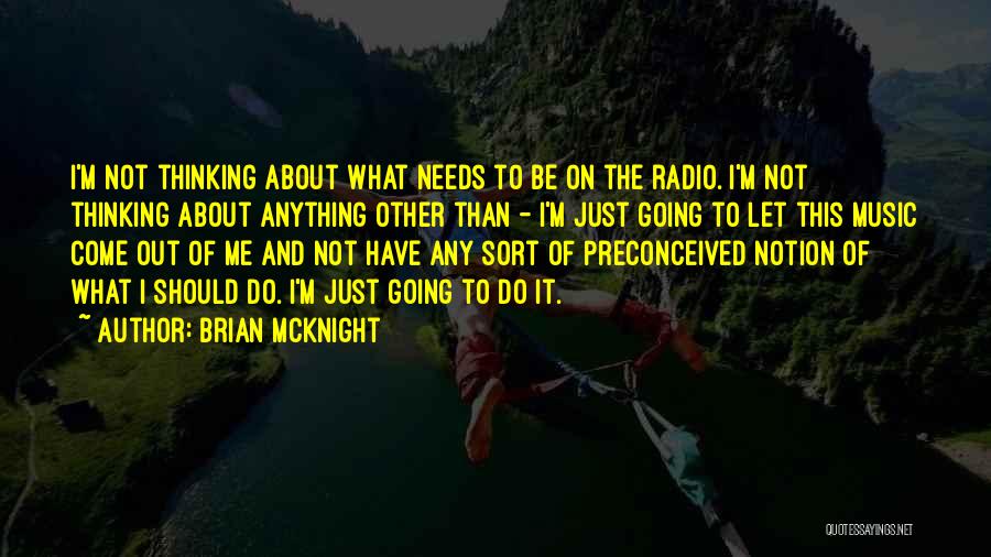 Brian McKnight Quotes 1488809