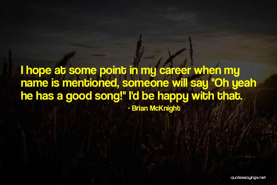 Brian McKnight Quotes 703287