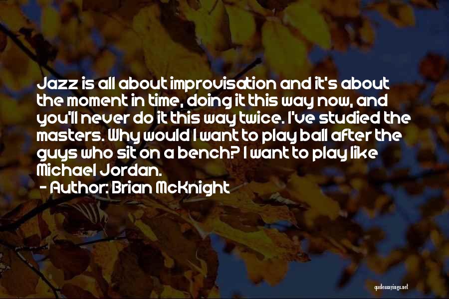 Brian McKnight Quotes 796266