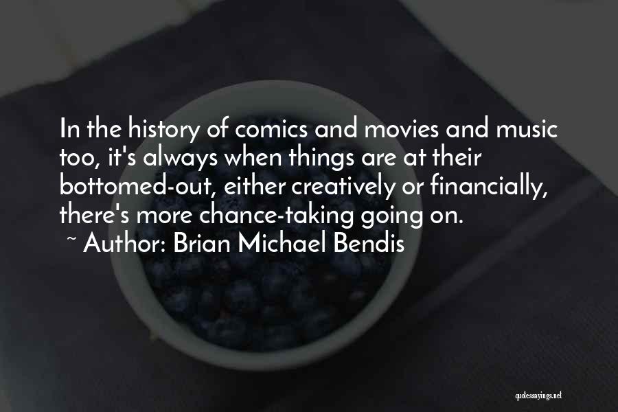 Brian Michael Bendis Quotes 1358182