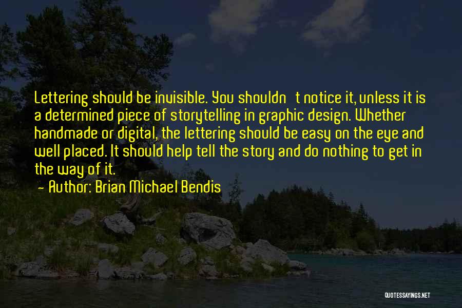 Brian Michael Bendis Quotes 760763