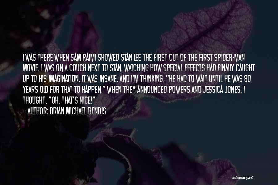 Brian Michael Bendis Quotes 79120