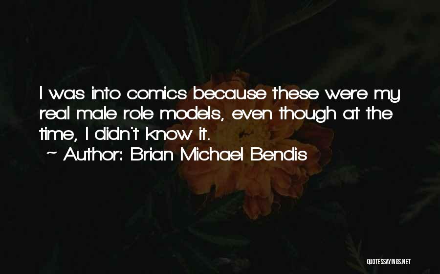 Brian Michael Bendis Quotes 867244