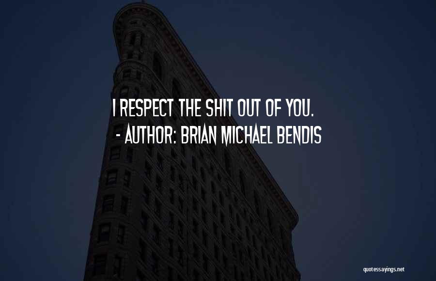 Brian Michael Bendis Quotes 959352