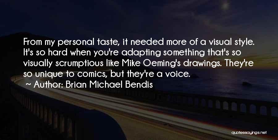 Brian Michael Bendis Quotes 970648