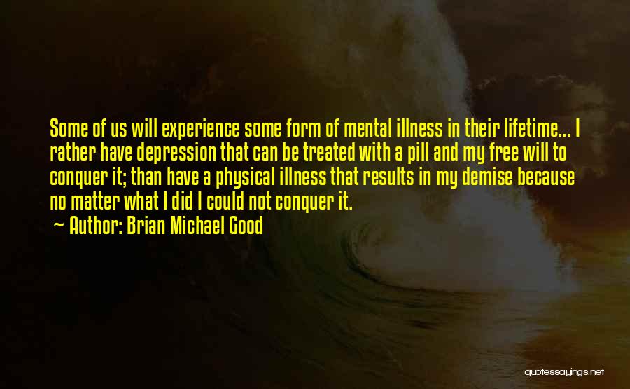 Brian Michael Good Quotes 1946962