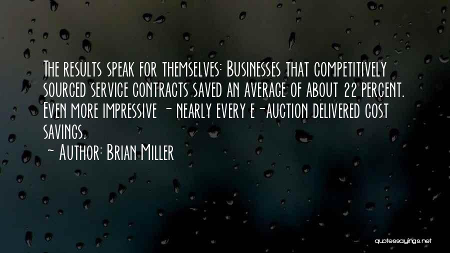 Brian Miller Quotes 526649