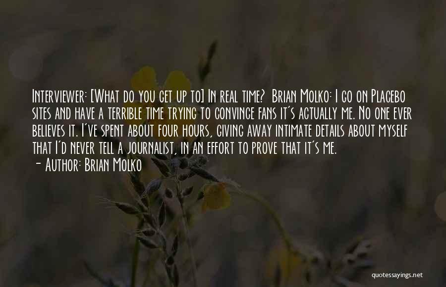 Brian Molko Quotes 570199