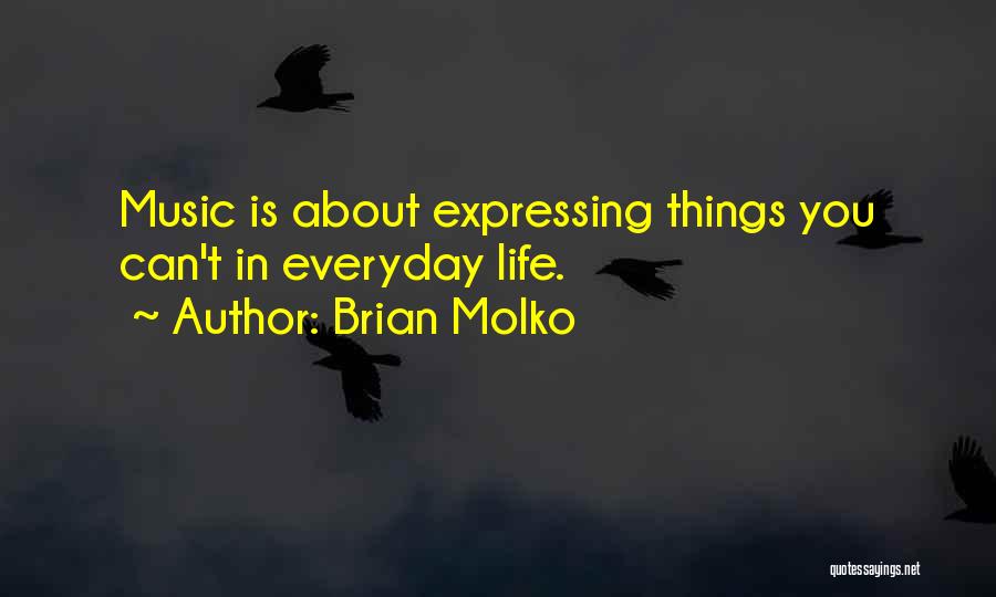 Brian Molko Quotes 844466