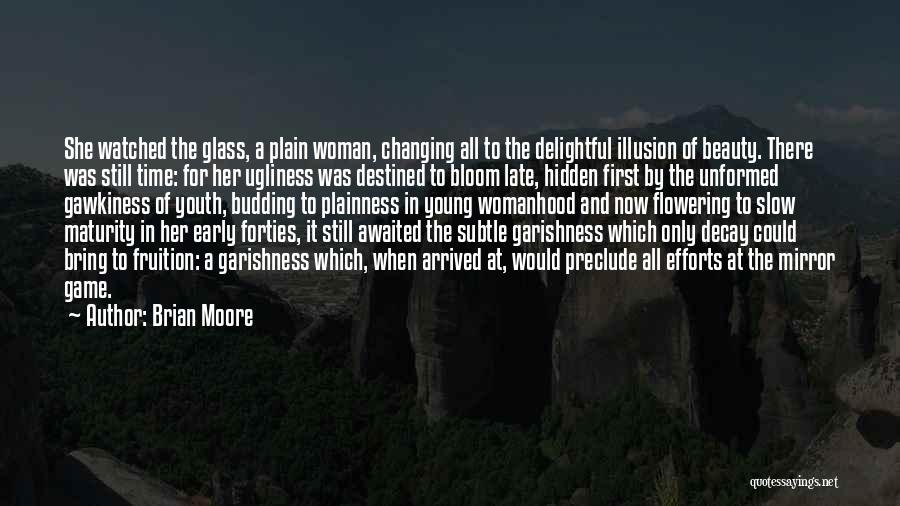 Brian Moore Quotes 1878622