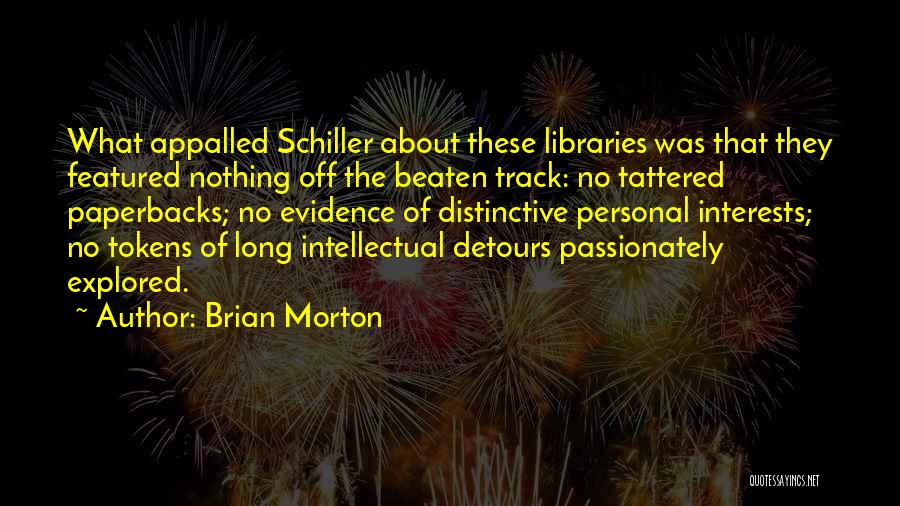 Brian Morton Quotes 1015845