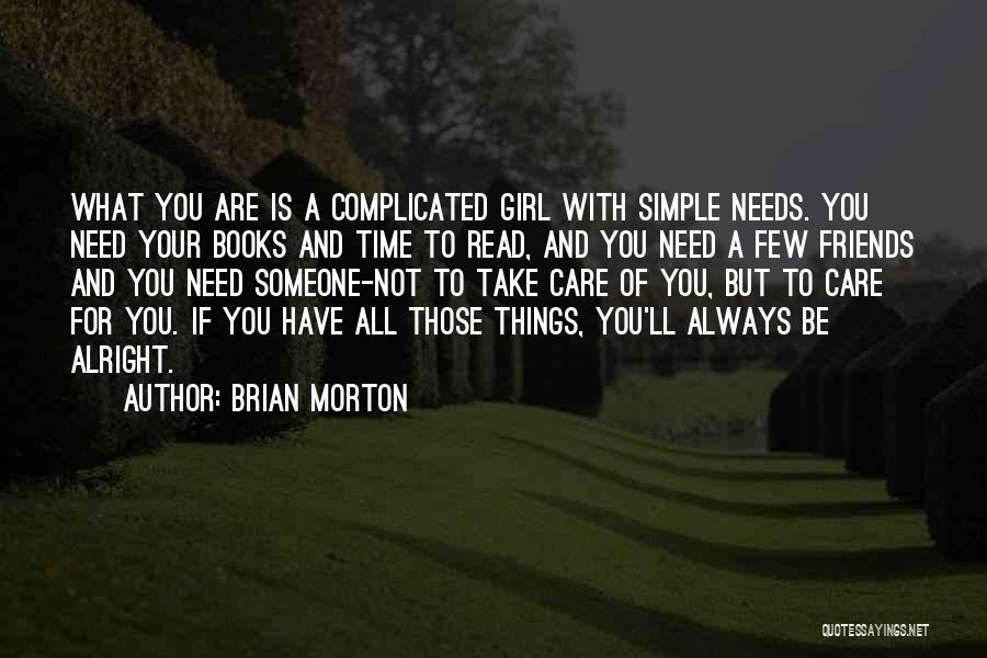 Brian Morton Quotes 123374