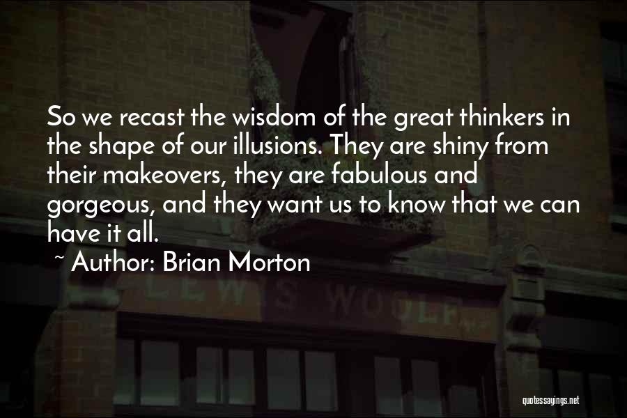 Brian Morton Quotes 255976