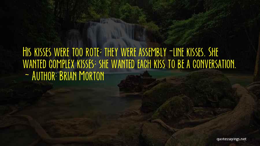 Brian Morton Quotes 584697