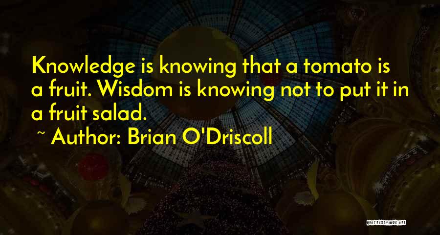 Brian O Driscoll Quotes By Brian O'Driscoll