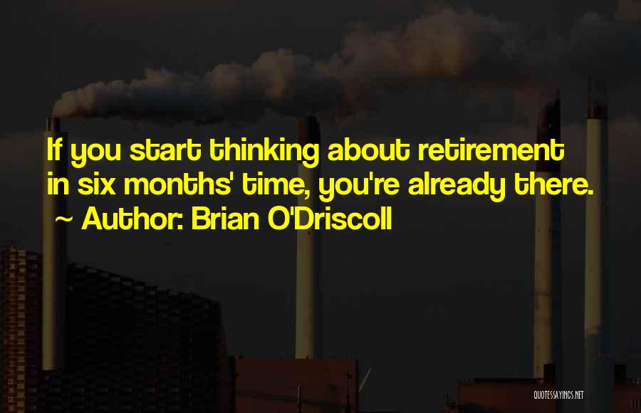 Brian O Driscoll Quotes By Brian O'Driscoll