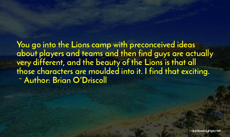 Brian O Driscoll Quotes By Brian O'Driscoll