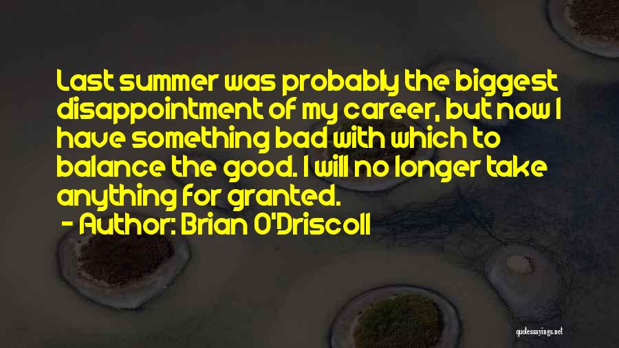 Brian O Driscoll Quotes By Brian O'Driscoll