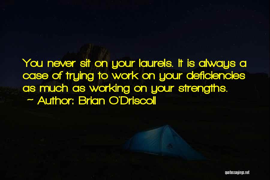 Brian O Driscoll Quotes By Brian O'Driscoll