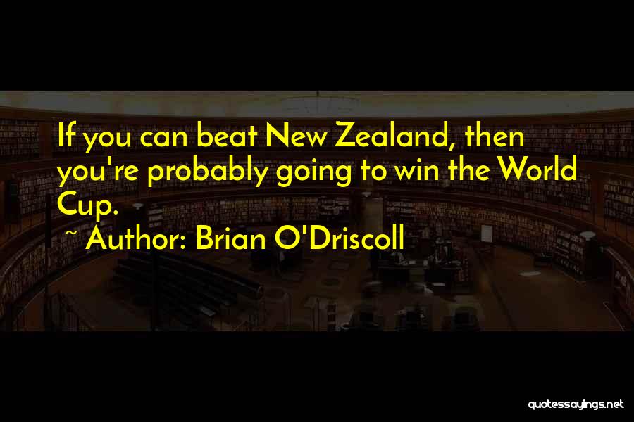 Brian O Driscoll Quotes By Brian O'Driscoll