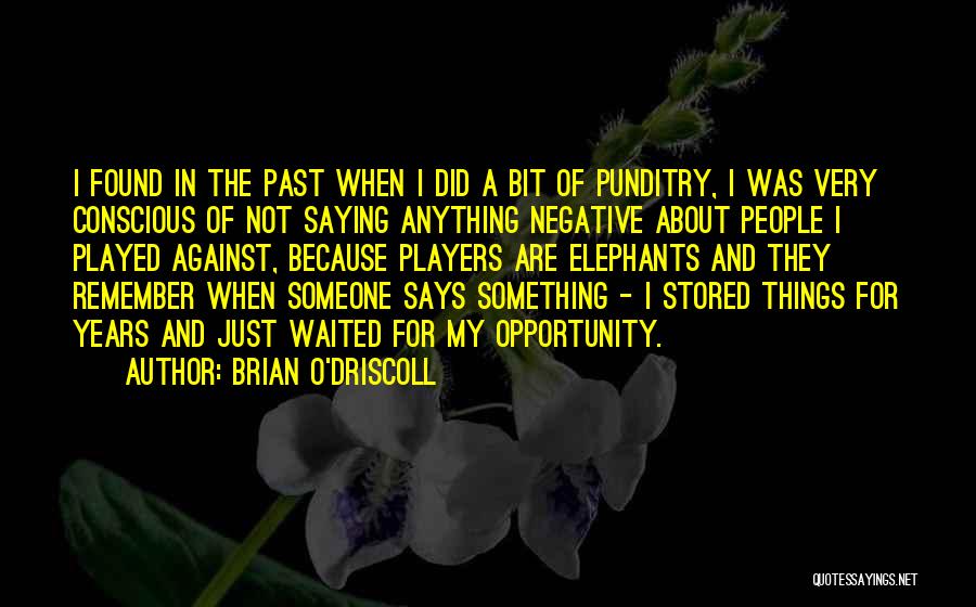 Brian O'Driscoll Quotes 1038437