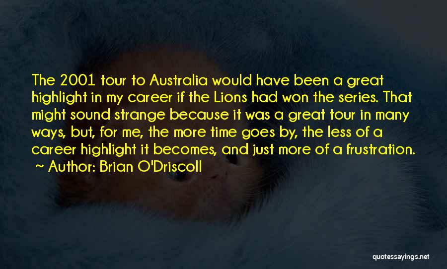 Brian O'Driscoll Quotes 476761