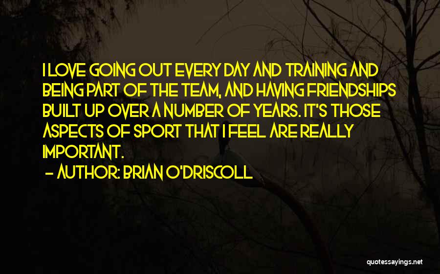 Brian O'Driscoll Quotes 598063