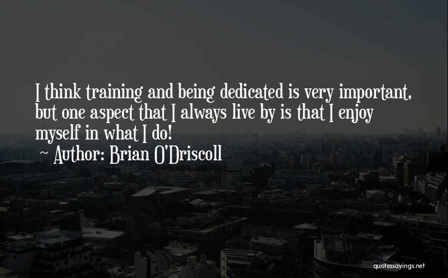 Brian O'Driscoll Quotes 800006