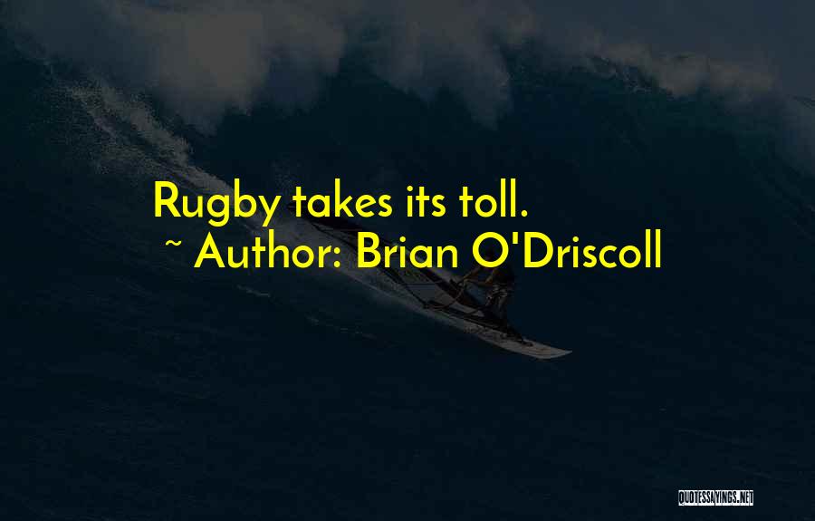 Brian O'Driscoll Quotes 936831