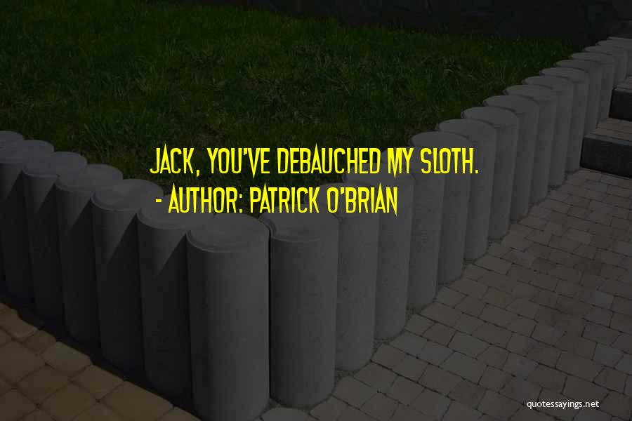 Brian O'nolan Quotes By Patrick O'Brian