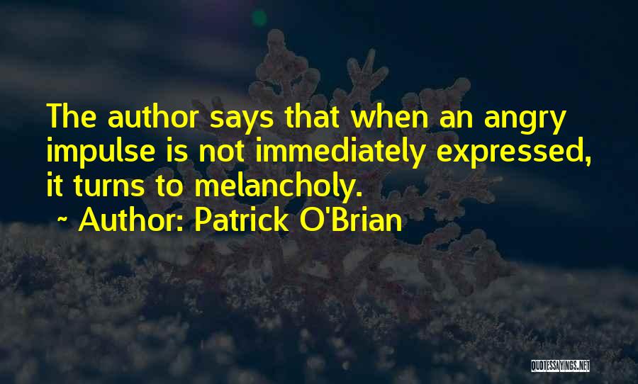 Brian O'nolan Quotes By Patrick O'Brian