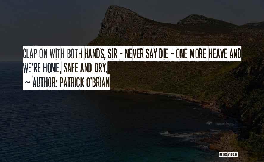 Brian O'nolan Quotes By Patrick O'Brian