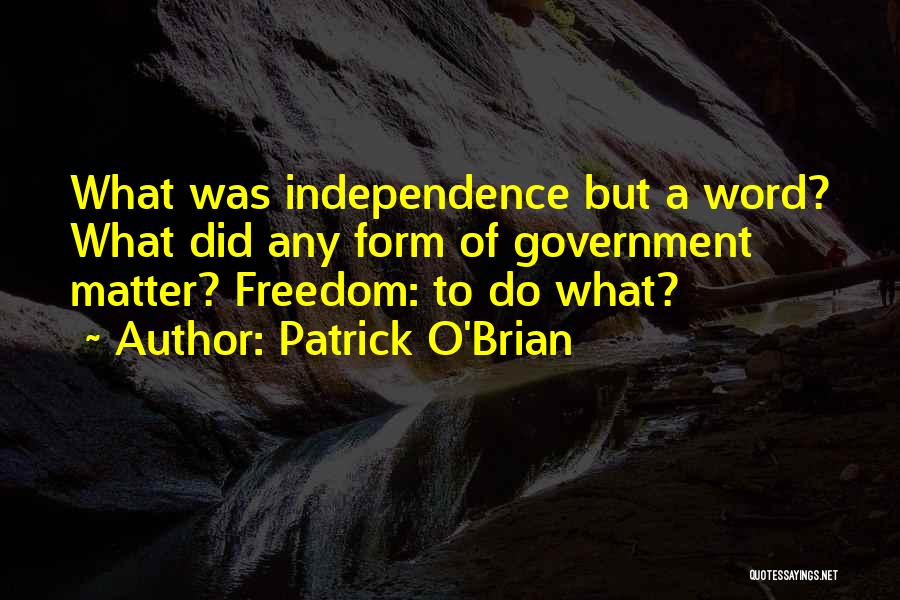 Brian O'nolan Quotes By Patrick O'Brian