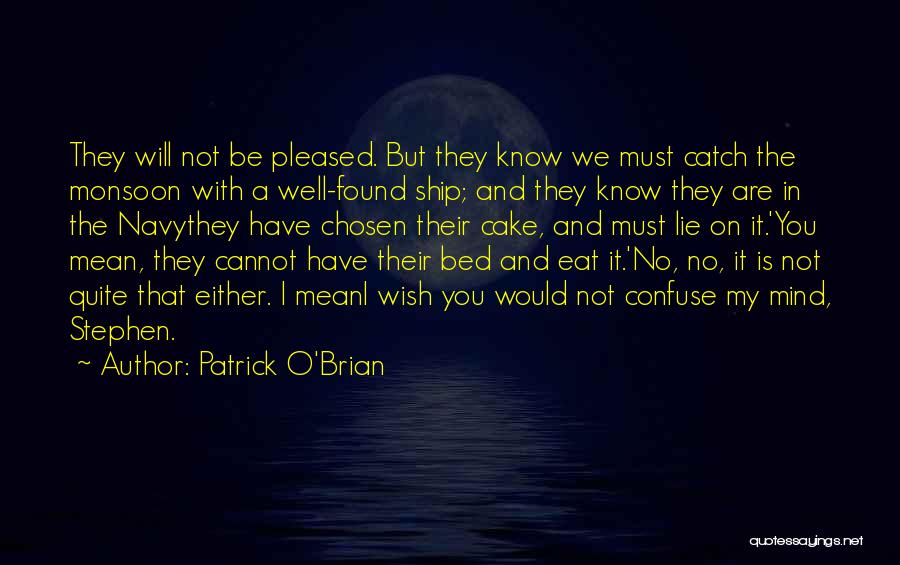 Brian O'nolan Quotes By Patrick O'Brian