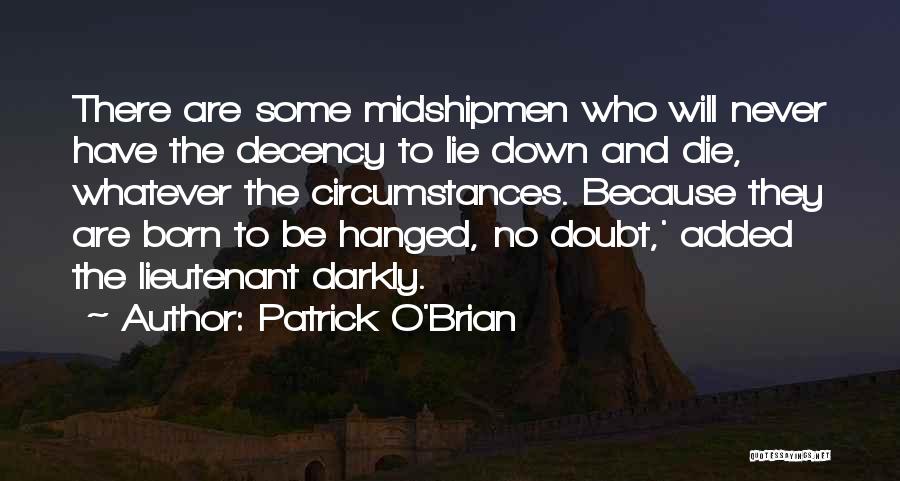 Brian O'nolan Quotes By Patrick O'Brian