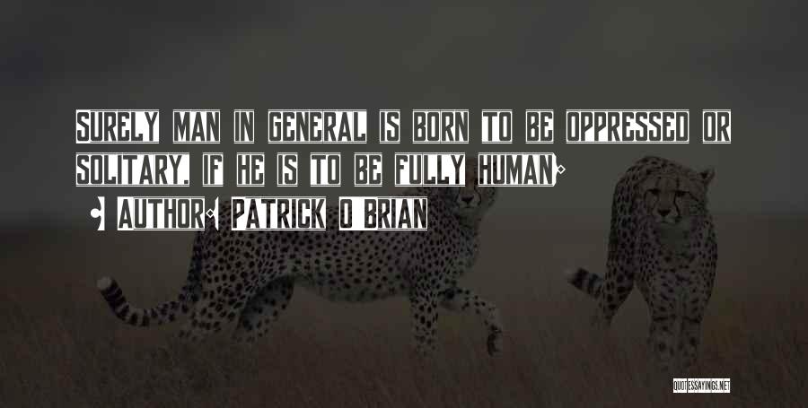 Brian O'nolan Quotes By Patrick O'Brian