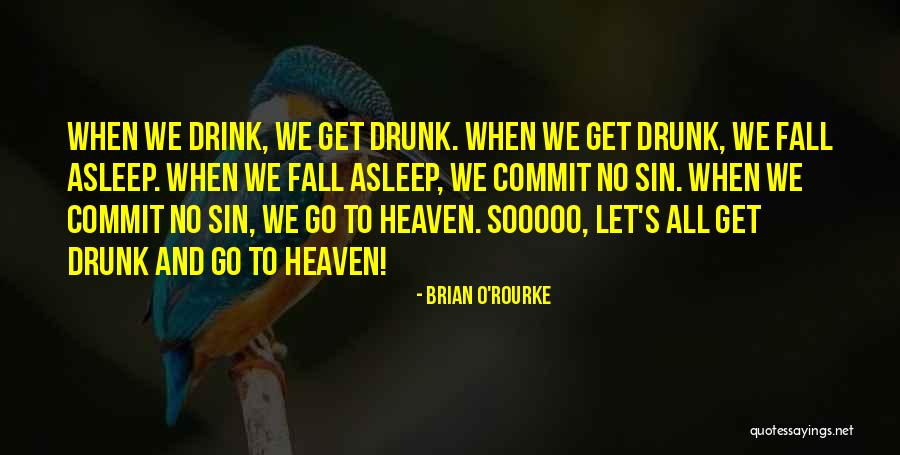 Brian O'Rourke Quotes 1534550 Brian O'Rourke Quotes 1534550
