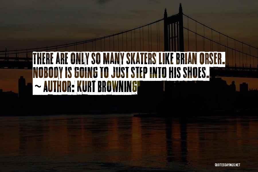 Brian Orser Quotes By Kurt Browning