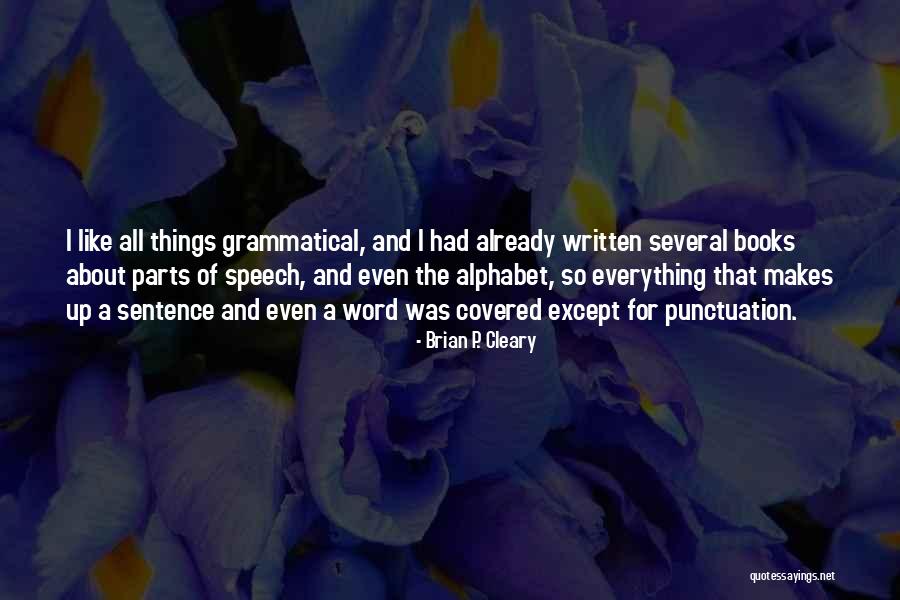 Brian P. Cleary Quotes 275840 Brian P. Cleary Quotes 275840