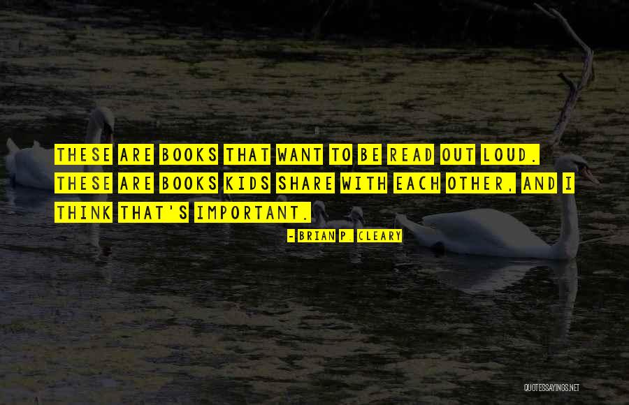 Brian P. Cleary Quotes 936767 Brian P. Cleary Quotes 936767